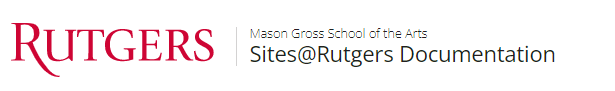 Sites@Rutgers Mason Gross School of the Arts style header