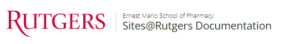 Sites@Rutgers Ernest Mario School of Pharmacy style header