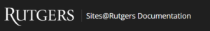 Sites@Rutgers gray style header