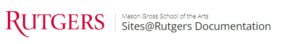 Sites@Rutgers Mason Gross School of the Arts style header
