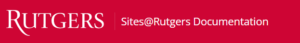 Sites@Rutgers red style header