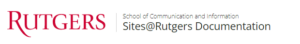 Sites@Rutgers School of Communication and Information style header