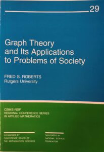 Graph Theory and Its Applications to Problems of Society cover