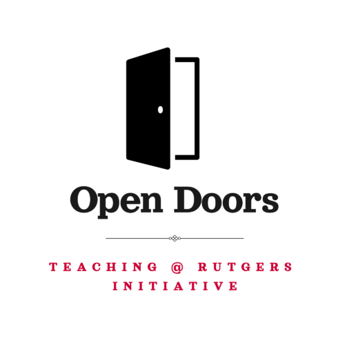 Open Doors: Teaching @ Rutgers Initiative with an open door