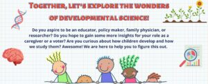 Let's explore the wonders of developmental science together!