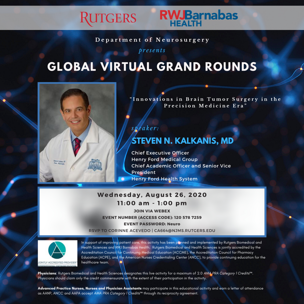 Virtual Grand Rounds Virtual Grand Rounds: Dr. Steven Kalkanis - Neurological Surgery