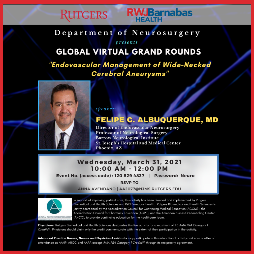Virtual Grand Rounds Virtual Global Grand Rounds: Dr. Felipe Albuquerque - Neurological Surgery