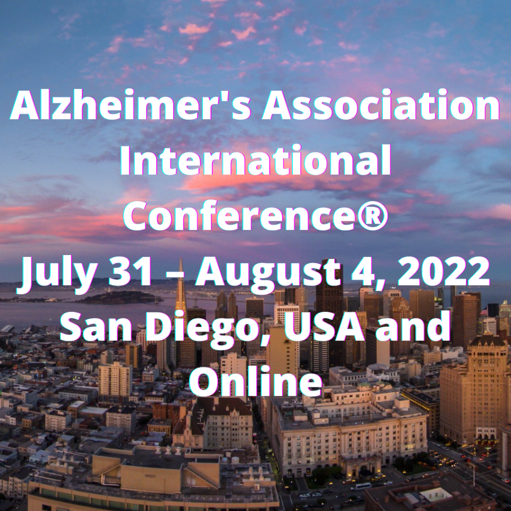 Alzheimer’s Association International Conference 2022 Petrovsky Lab